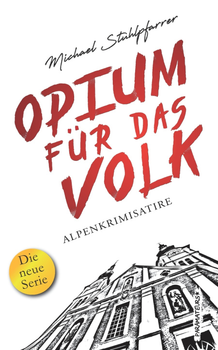 Kniha Opium für das Volk. Michael Stuhlpfarrer
