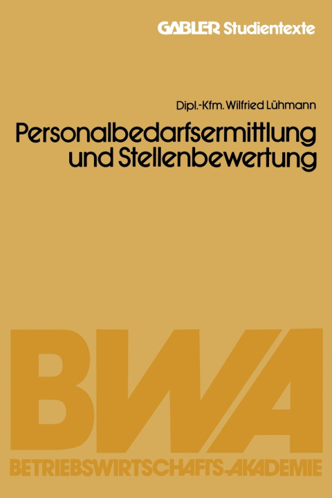 Knjiga Personalbedarfsermittlung und Stellenbewertung Wilfried Lühmann
