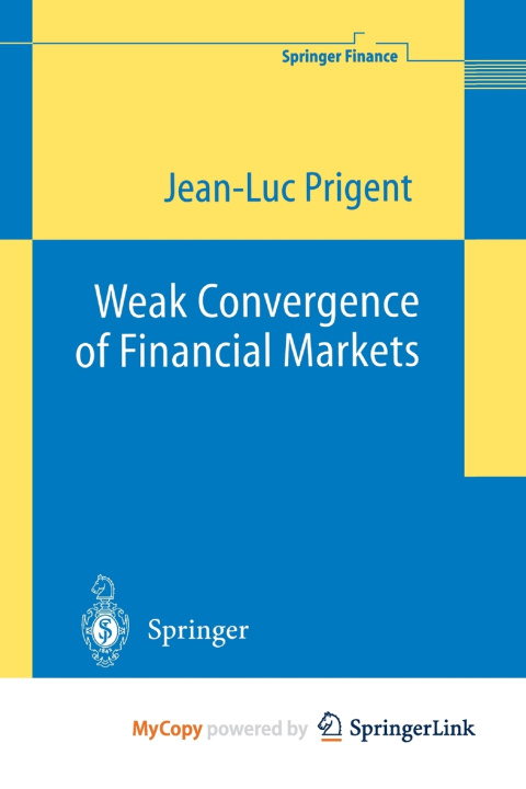 Kniha Weak Convergence of Financial Markets Jean-Luc Prigent