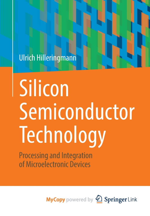 Kniha Silicon Semiconductor Technology Ulrich Hilleringmann