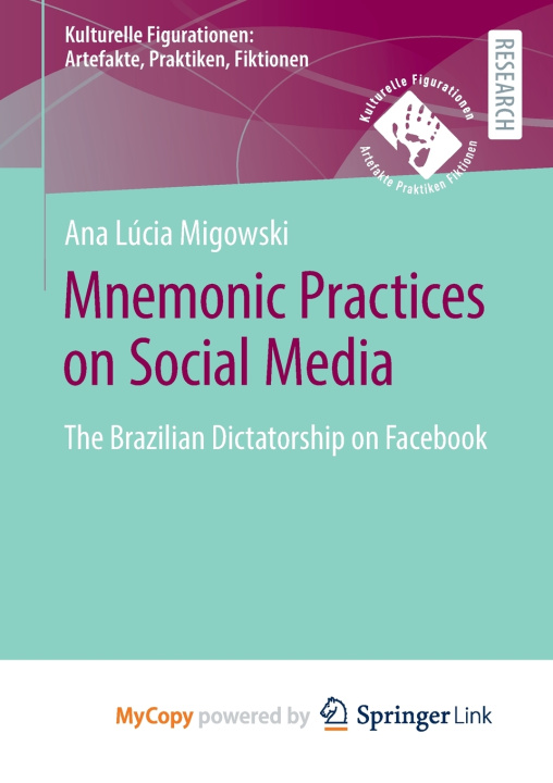 Kniha Mnemonic Practices on Social Media Ana Lúcia Migowski da Silva