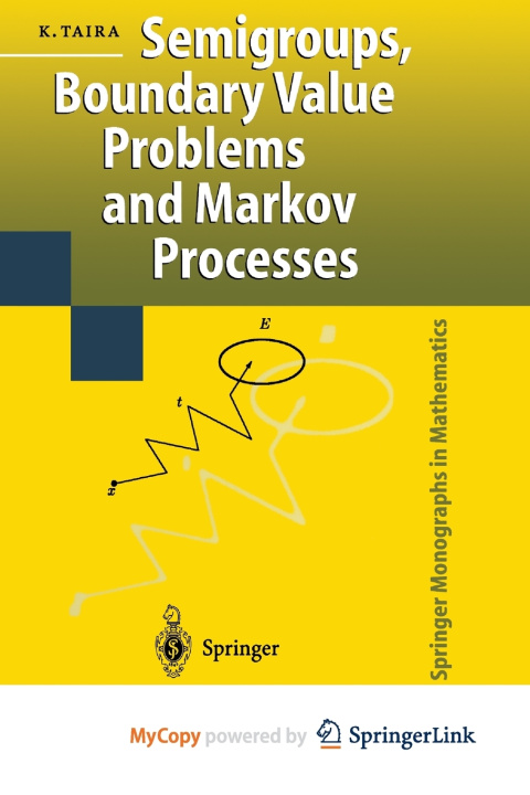Kniha Semigroups, Boundary Value Problems and Markov Processes Kazuaki Taira