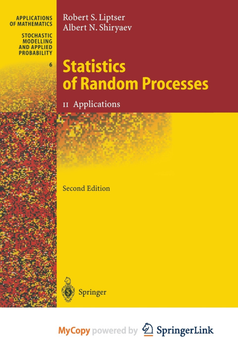 Book Statistics of Random Processes II Robert S. Liptser