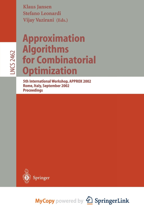 Kniha Approximation Algorithms for Combinatorial Optimization Klaus Jansen