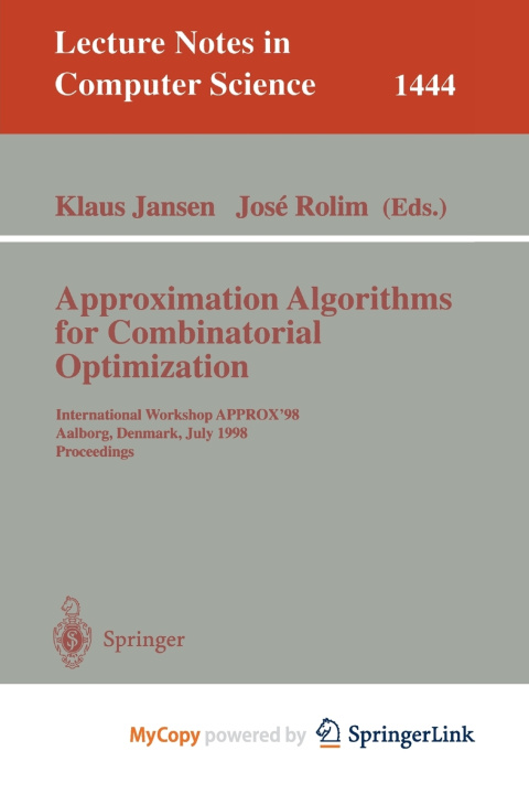 Kniha Approximation Algorithms for Combinatorial Optimization Klaus Jansen
