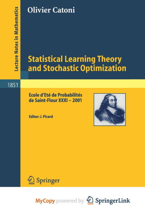 Kniha Statistical Learning Theory and Stochastic Optimization Olivier Catoni