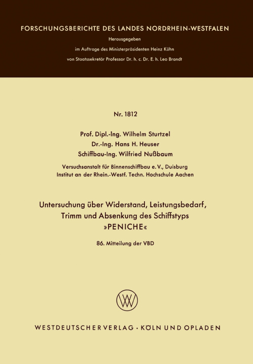 Kniha Untersuchung über Widerstand, Leistungsbedarf, Trimm und Absenkung des Schiffstyps Wilhelm Sturtzel