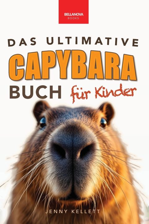 Libro Das Ultimative Capybara-Buch für Kinder Jenny Kellett