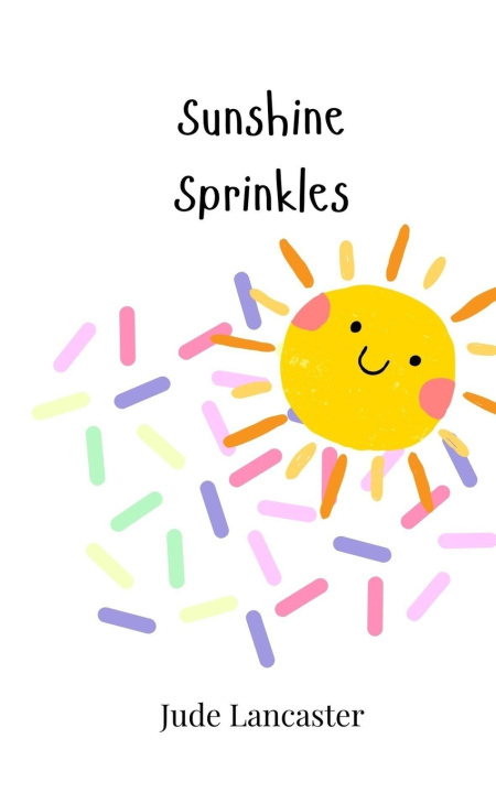 Knjiga Sunshine Sprinkles Jude Lancaster