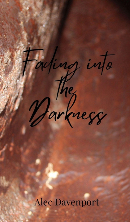 Kniha Fading into the Darkness Alec Davenport