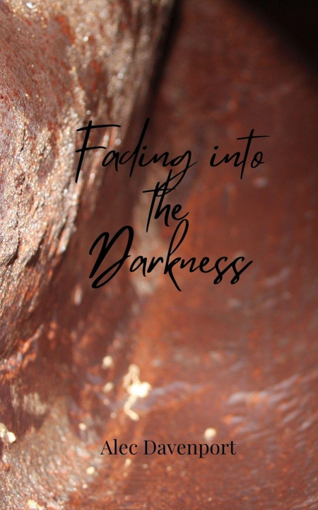 Knjiga Fading into the Darkness Alec Davenport