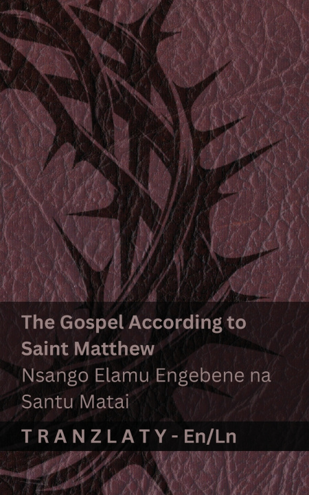 Книга The Bible / Biblia - The Gospel According to Saint Matthew / Nsango Elamu Engebene na Santu Matai KJV