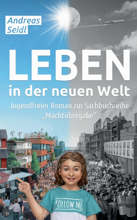 Kniha Leben in der neuen Welt Andreas Seidl