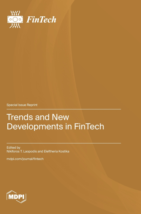 Книга Trends and New Developments in FinTech Nikiforos T. Laopodis