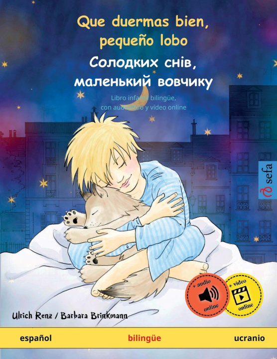 Книга Que duermas bien, pequeño lobo - Солодких снів, маленький вовчикy (español - ucranio) Ulrich Renz