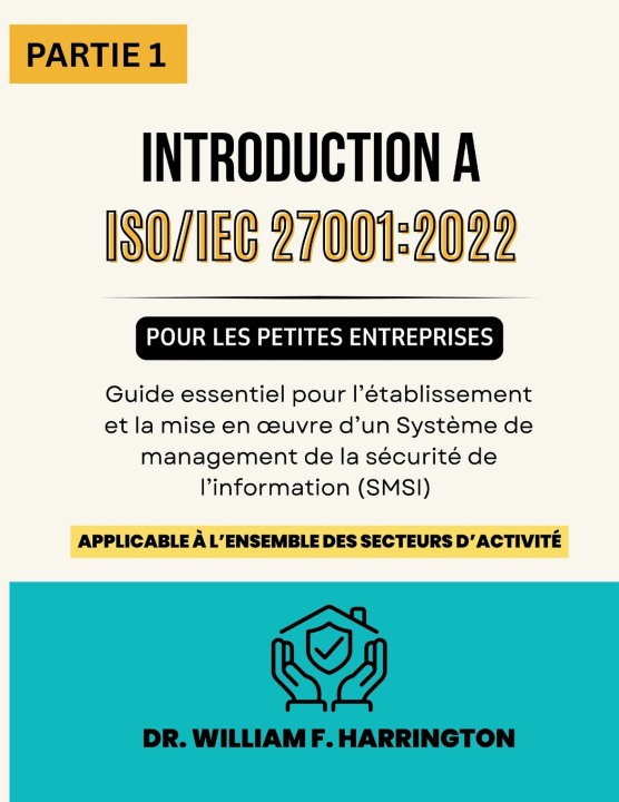 Livre ISO 27001 Dr. William F. Harrington