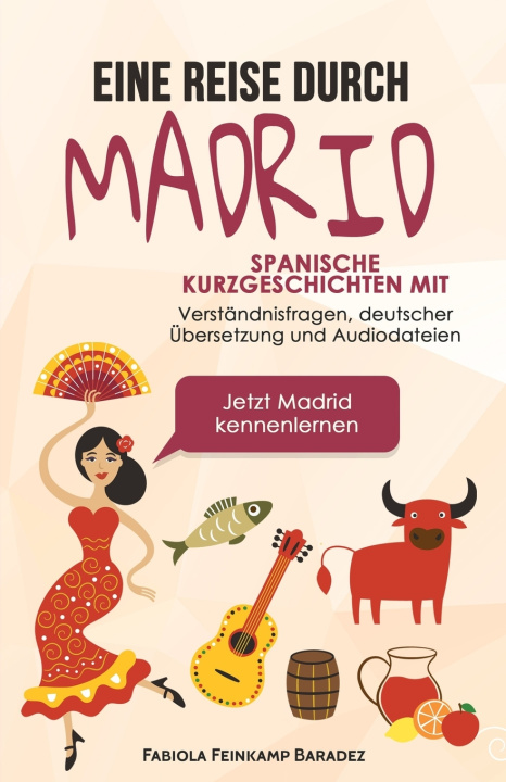 Knjiga Eine Reise durch Madrid Fabiola Feinkamp Baradez