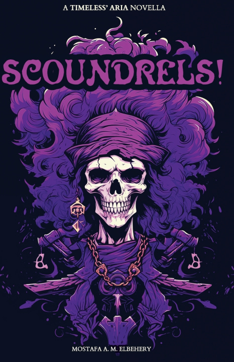 Книга Scoundrels! Mostafa A. M. Elbehery