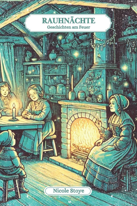 Buch Rauhnächte Nicole Stoye