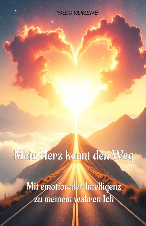 Kniha Mein Herz kennt den Weg Fred'ndreas