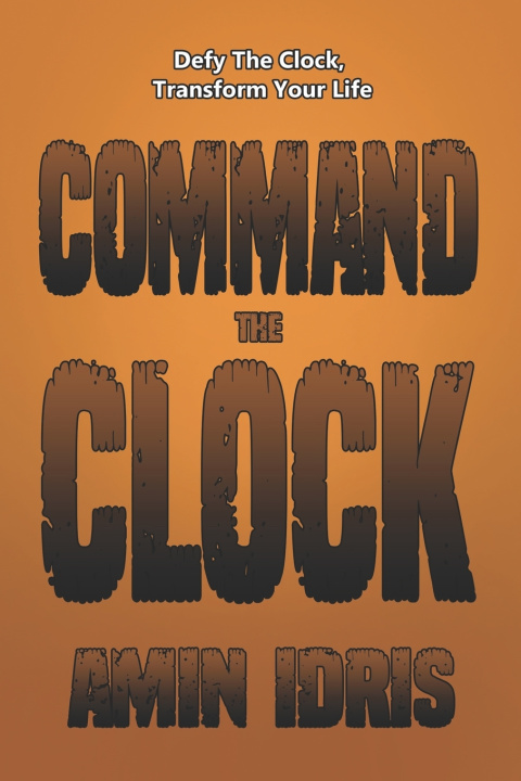 Knjiga Command The Clock Amin Idris