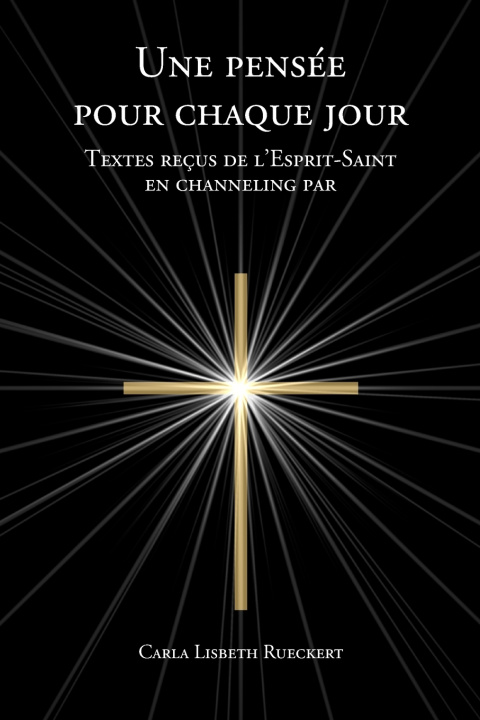 Книга Une pensée pour chaque jour Carla Lisbeth Rueckert