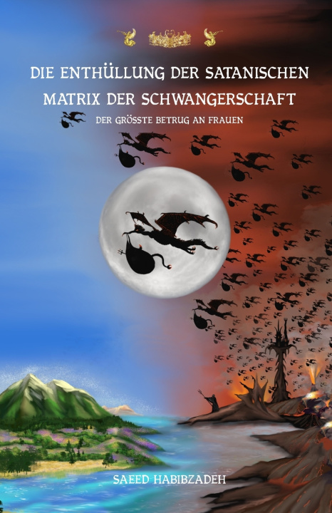 Kniha Die Enthüllung der satanischen Matrix der Schwangerschaft Saeed Habibzadeh