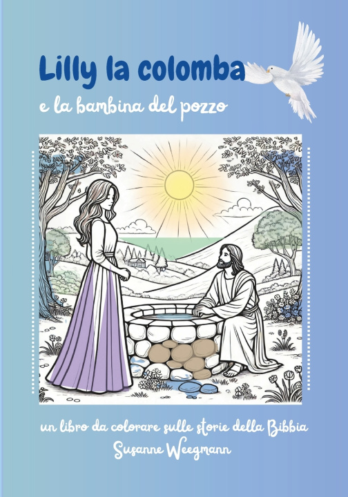 Книга Lilly la colomba Susanne Weegmann