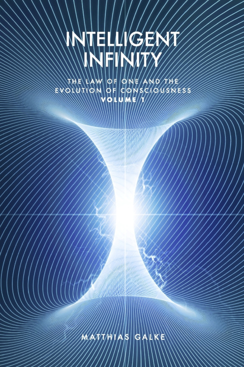 Книга Intelligent Infinity Matthias Galke