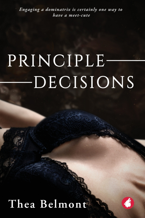 Kniha Principle Decisions Thea Belmont