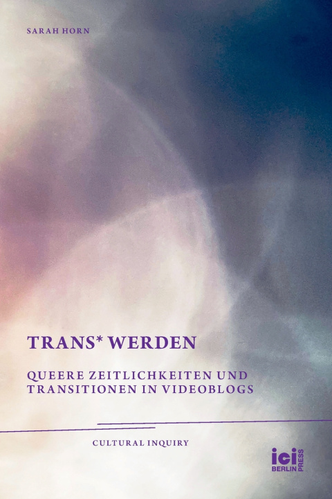 Knjiga trans* Werden Sarah Horn