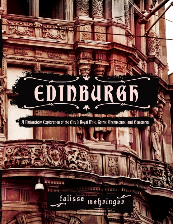 Kniha Edinburgh Talissa Mehringer