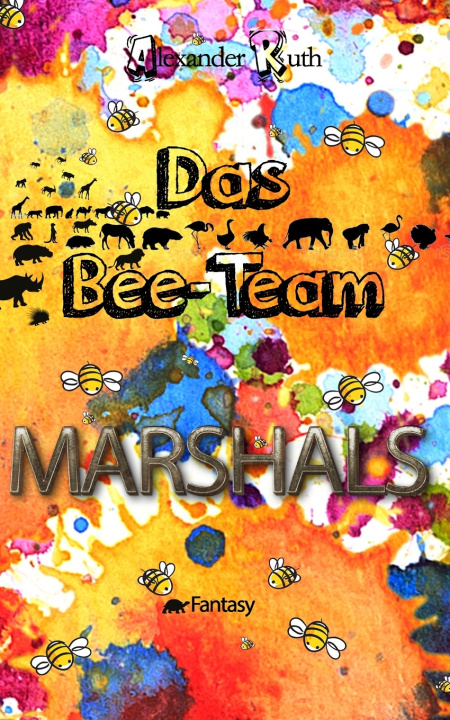 Knjiga Das Bee-Team - Marshals Alexander Ruth