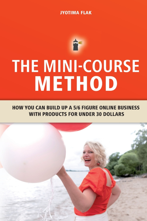Kniha The Mini-Course Method Jyotima Flak