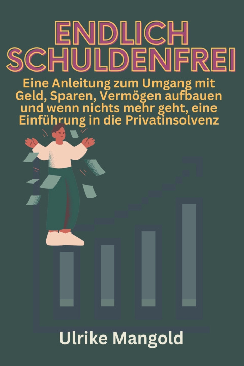 Kniha ENDLICH SCHULDENFREI Ulrike Mangold