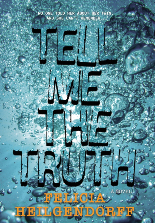 Kniha Tell Me The Truth Felicia Heilgendorff