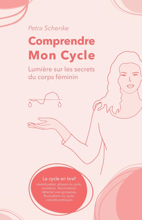 Kniha Comprendre mon cycle Anne Schmuck