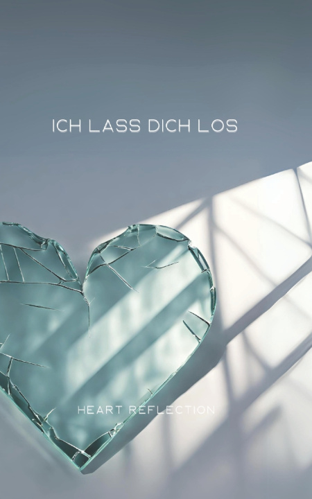 Книга ich lass dich los Heart Reflection
