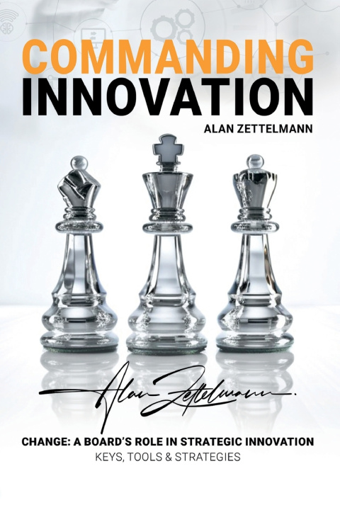 Книга COMMANDING INNOVATION Alan Zettelmann