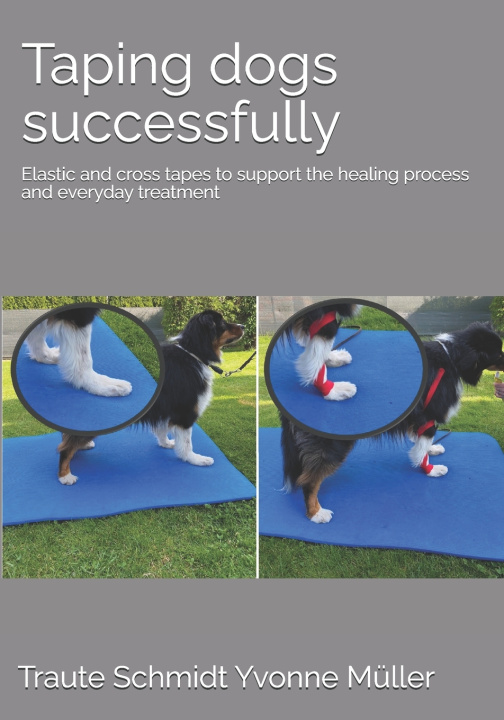 Knjiga Taping dogs successfully Yvonne Müller