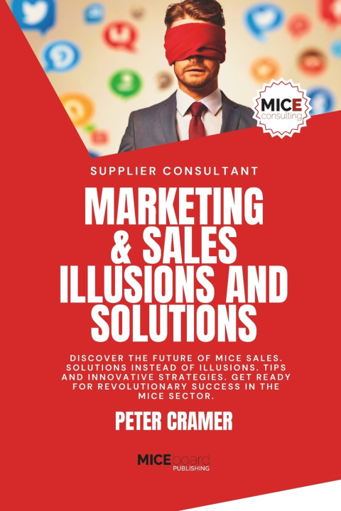 Kniha Marketing & Sales - Illusions and Solutions Peter Cramer