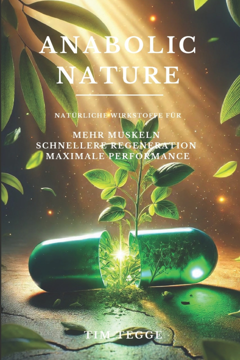 Knjiga Anabolic Nature Timothy Tegge