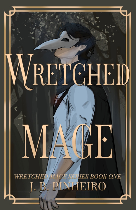 Knjiga Wretched Mage Juliana Pinheiro