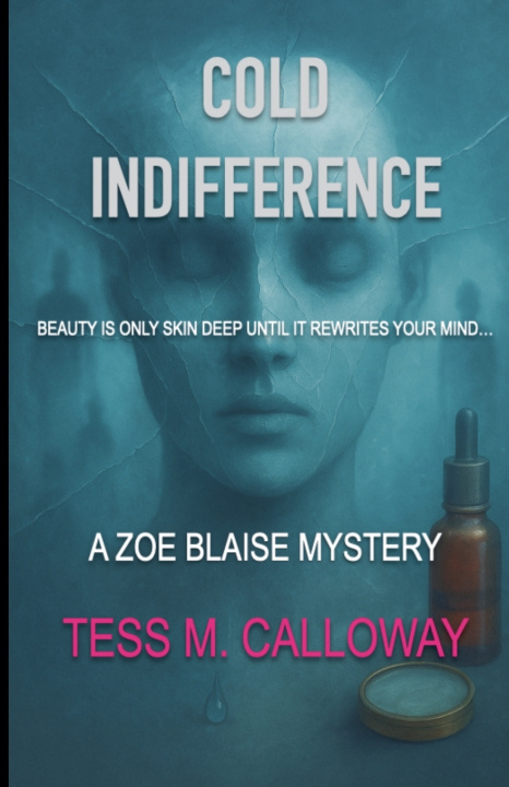 Kniha Cold Indifference Tess M Calloway