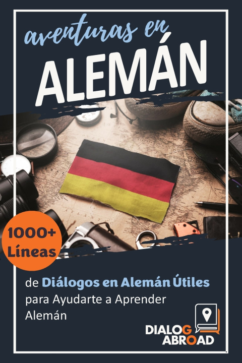 Knjiga Aventuras en Alemán Dialog Abroad Books