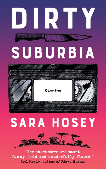 Kniha Dirty Suburbia Sara Hosey