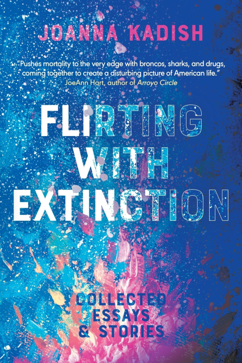 Kniha Flirting With Extinction Joanna Kadish