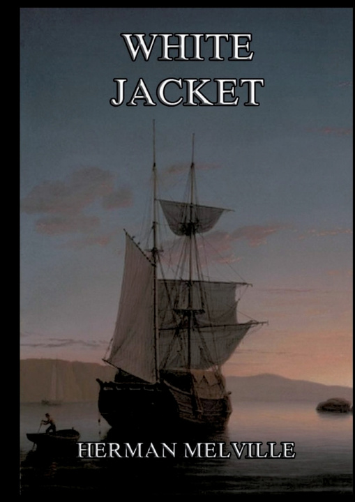 Livro White-Jacket Herman Melville