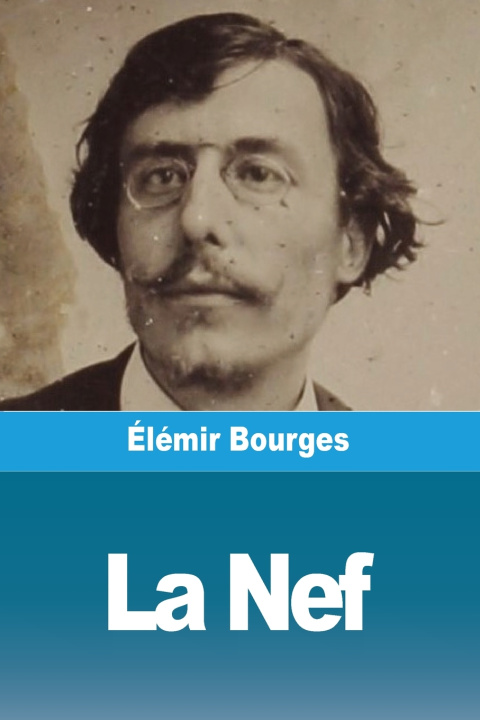 Kniha La Nef Élémir Bourges