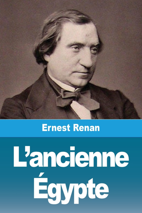 Kniha L'ancienne Égypte Ernest Renan